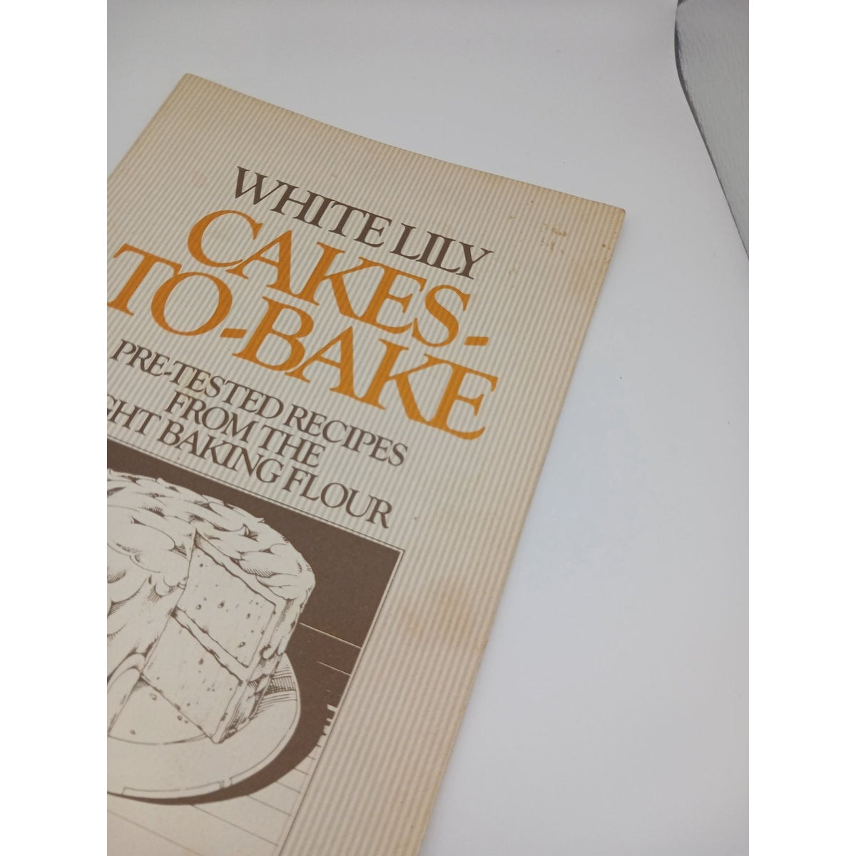 Vintage White Lily Cakes To Bake Recipe Booklet 1977 Baking Cookbook