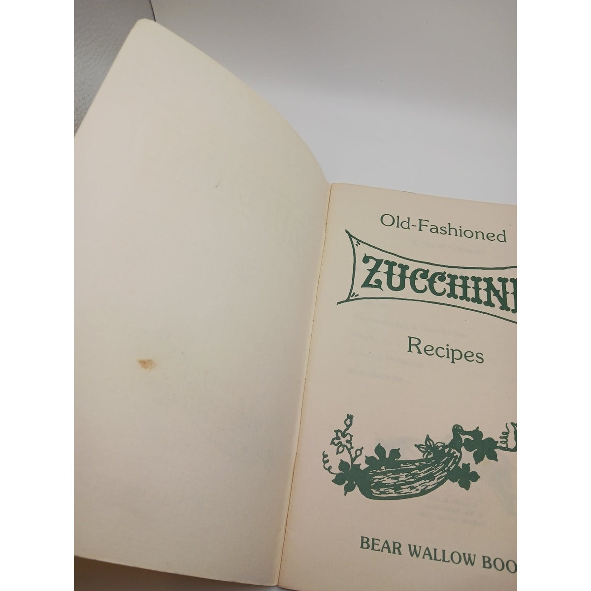 Vintage Bear Wallow Books Old Fashioned Zucchini Recipes Booklet 1979