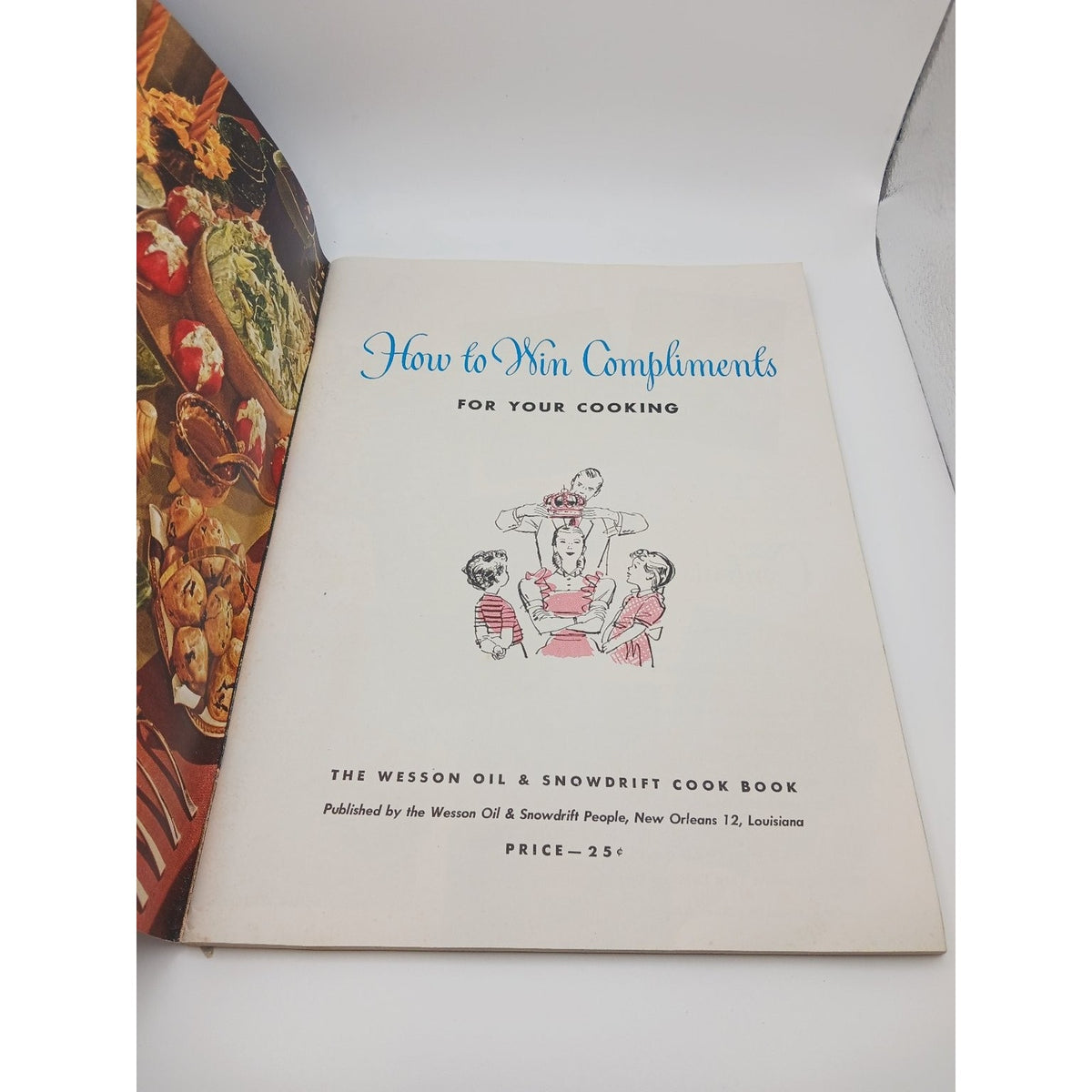 VTG 1948 Wesson Oil Snowdrift Cookbook Booklet Recipes How To Win Compliments
