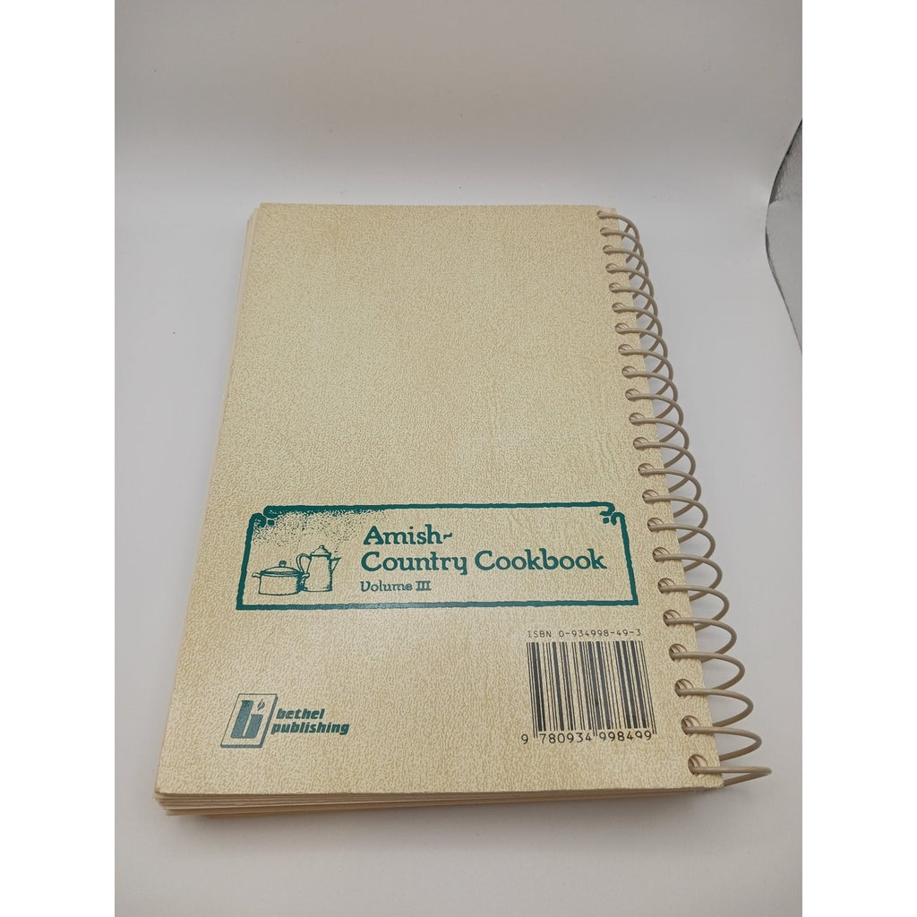 Amish Country Cookbook Volume III Bob & Sue Miller 1993 Spiral Bound Bethel