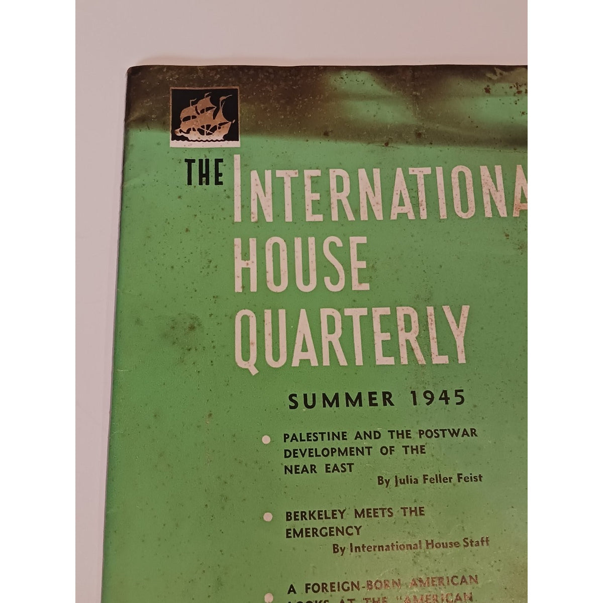 1945 International House Quarterly Magazine Palestine Postwar Berkeley NY