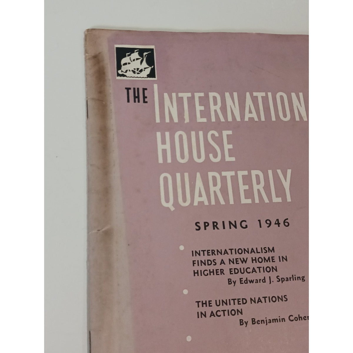 1946 International House Quarterly Magazine WWII Era United Nations NYC Chicago