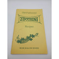Vintage Bear Wallow Books Old Fashioned Zucchini Recipes Booklet 1979