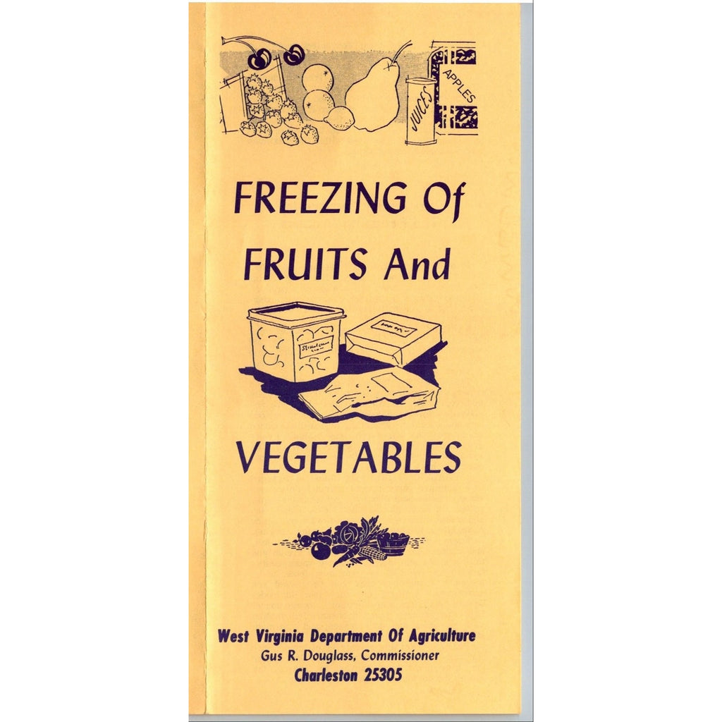 c1960s West Virginia Freezing Fruits Vegetables Pamphlet Guide WV Dept Ag Vtg