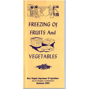 c1960s West Virginia Freezing Fruits Vegetables Pamphlet Guide WV Dept Ag Vtg
