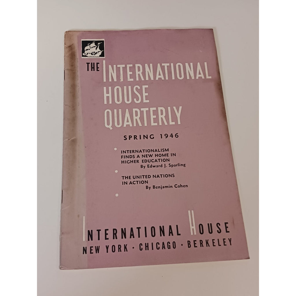 1946 International House Quarterly Magazine WWII Era United Nations NYC Chicago