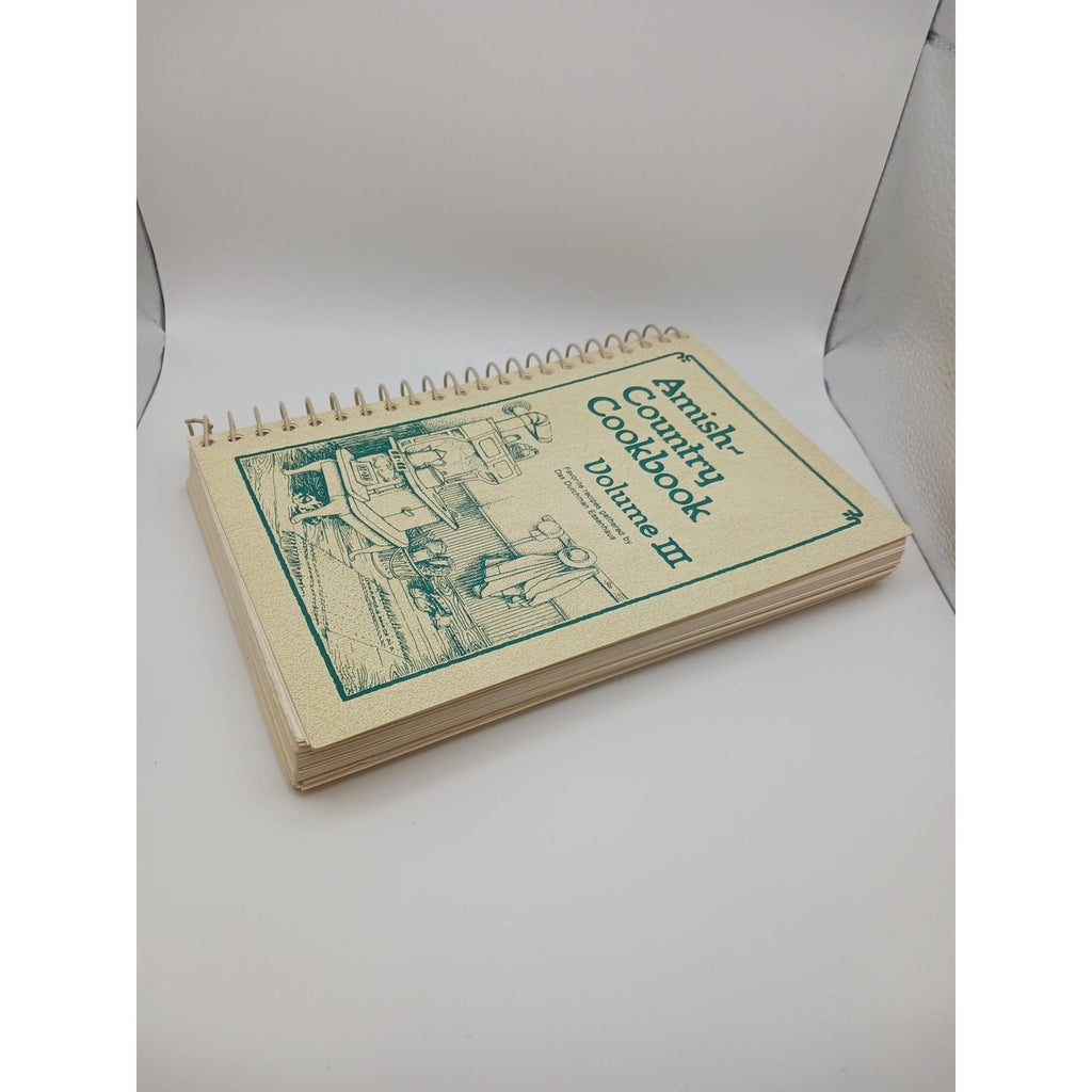 Amish Country Cookbook Volume III Bob & Sue Miller 1993 Spiral Bound Bethel