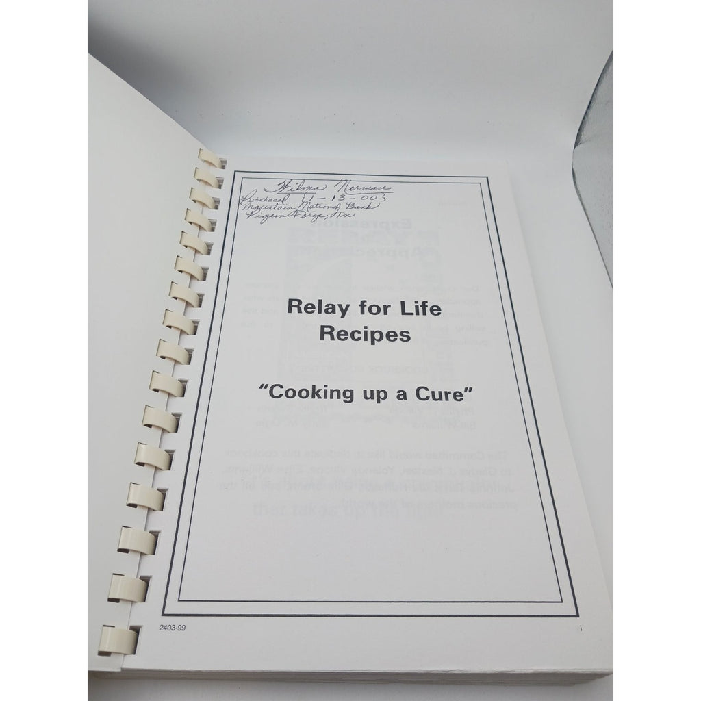 Relay for Life Cookbook 1999 Community Recipes Cooking up a Cure Spiral