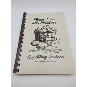 Please Pass the Potatoes Cookbook Society of St Andrew Recipes Spiral Bound VA