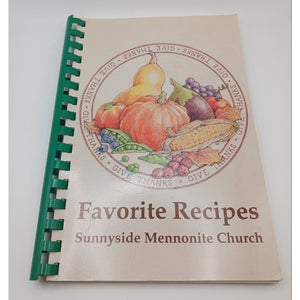 Favorite Recipes Sunnyside Mennonite Church Cookbook 1997 Vintage Spiral