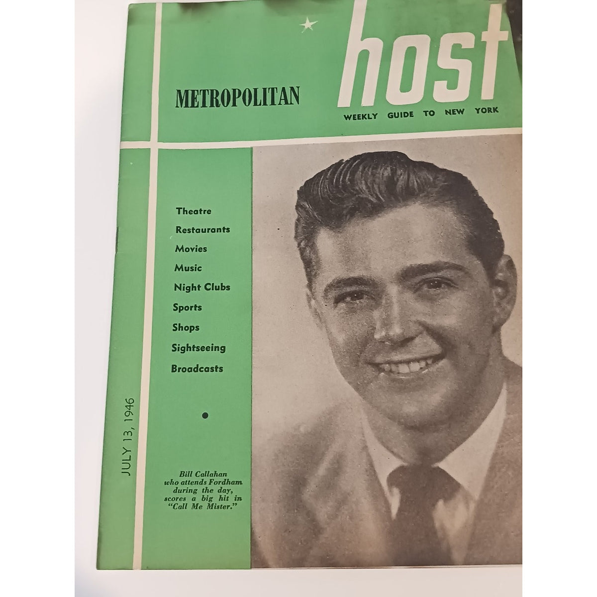 1946 Metropolitan Host NYC Weekly Guide Bill Callahan Broadway Call Me Mister