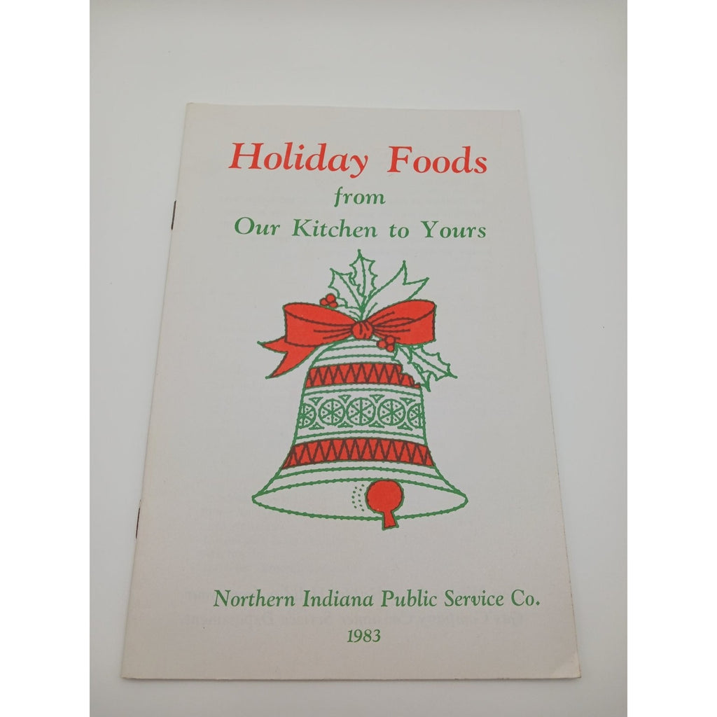 Vintage 1983 Northern Indiana Public Service Co Holiday Foods Recipe Booklet
