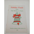 Vintage 1983 Northern Indiana Public Service Co Holiday Foods Recipe Booklet