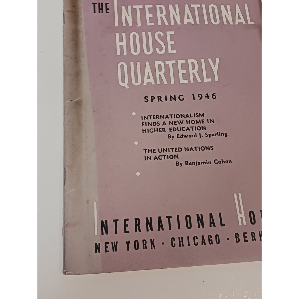 1946 International House Quarterly Magazine WWII Era United Nations NYC Chicago