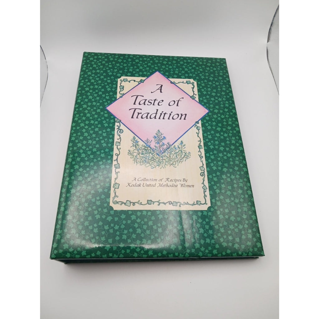 A Taste of Tradition Kodak Tn United Methodist Women 1997 Community Cookbook