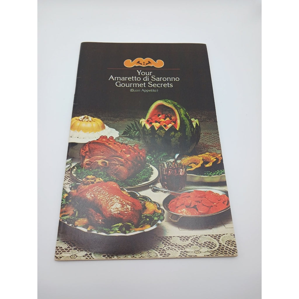 Amaretto di Saronno Your Gourmet Secrets Recipe Booklet 1974 Italian Liqueur