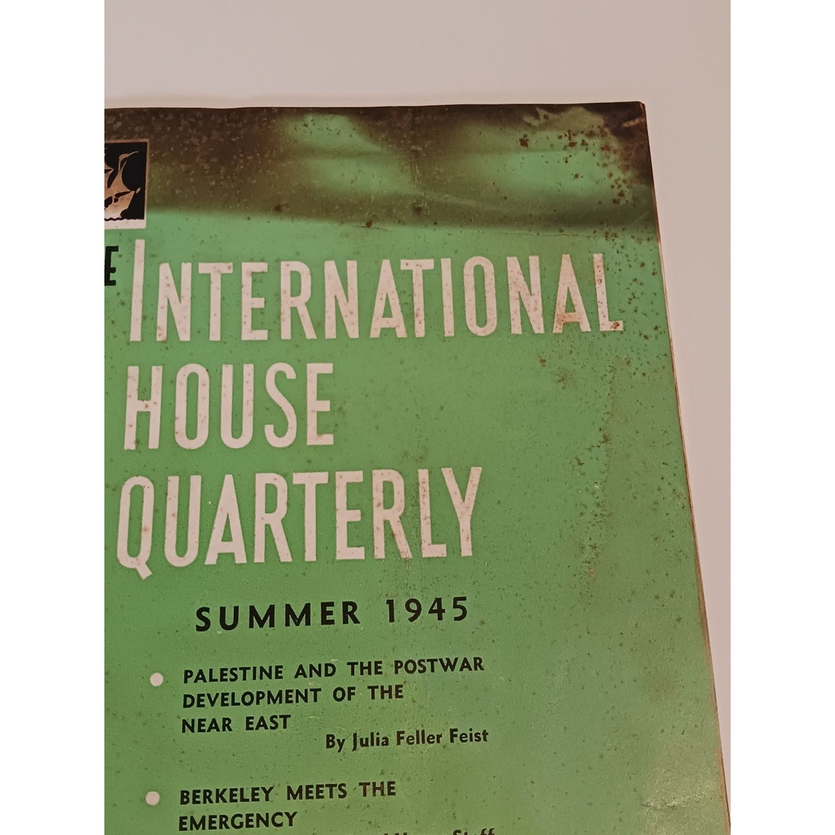 1945 International House Quarterly Magazine Palestine Postwar Berkeley NY